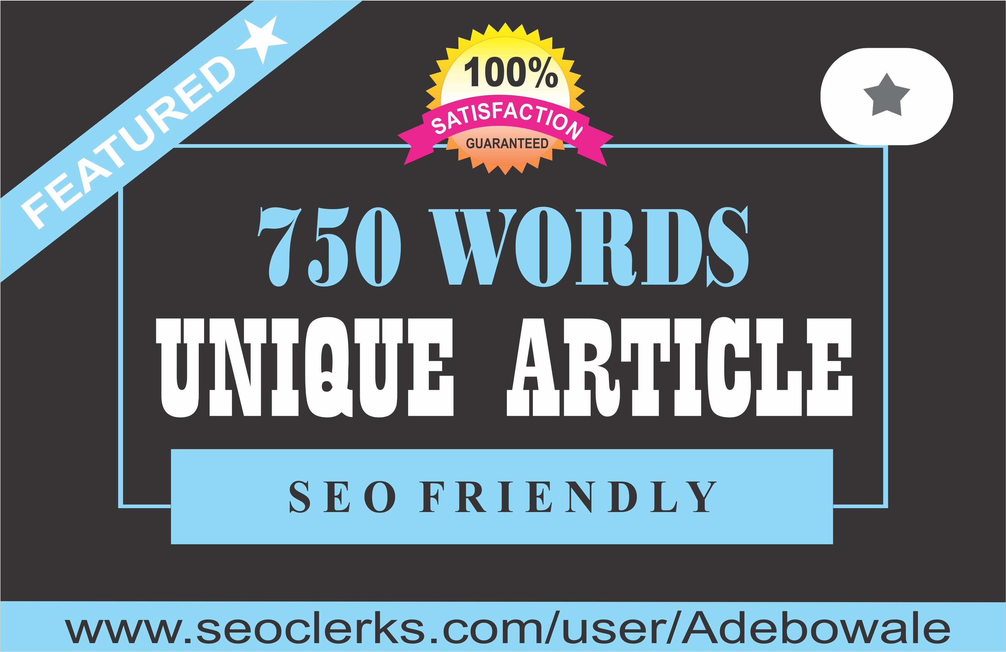 750 words Well-Written, SEO Optimized Article Writin...