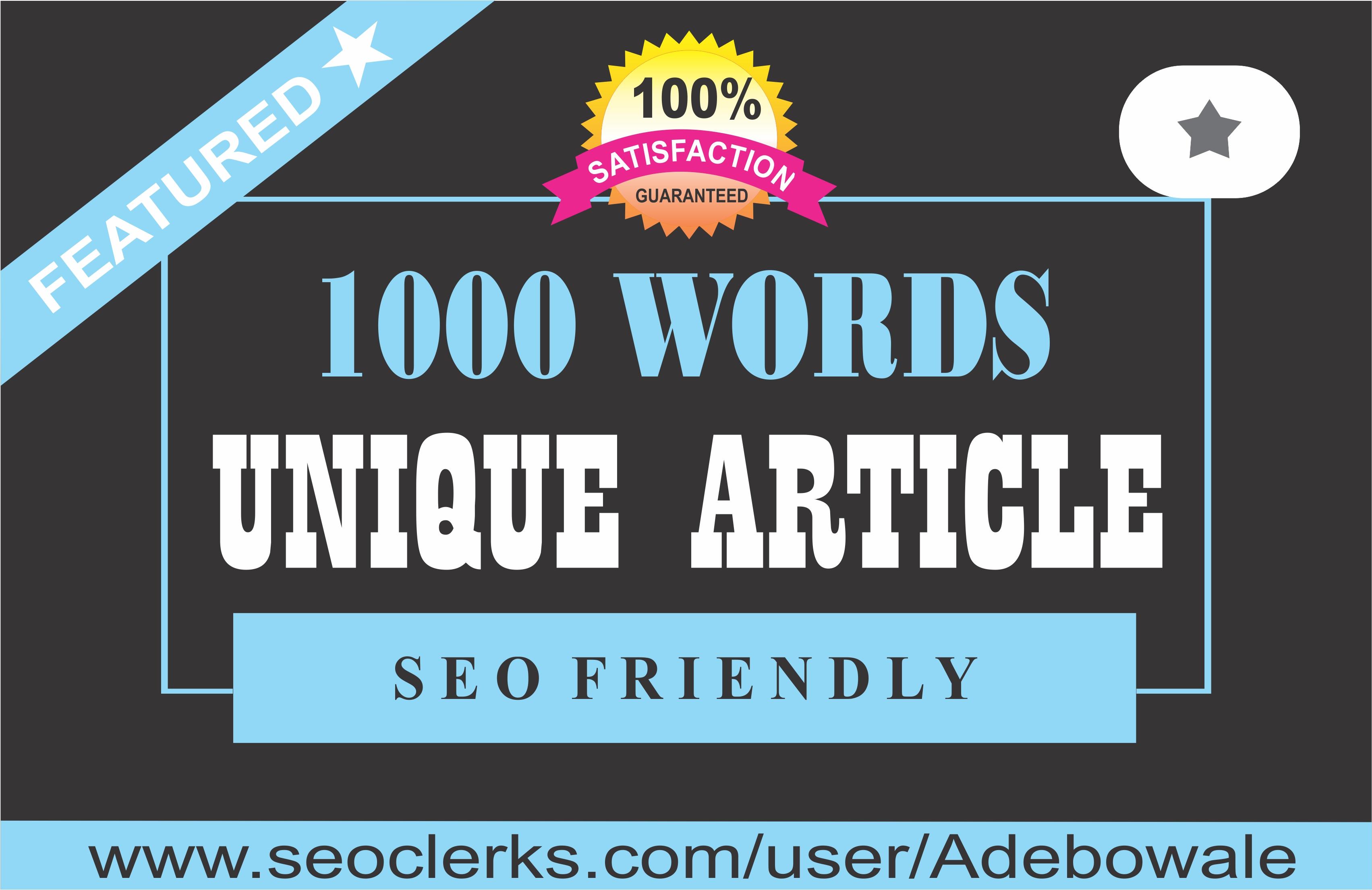 1000 words unique, optimized Article Writing, Conte...