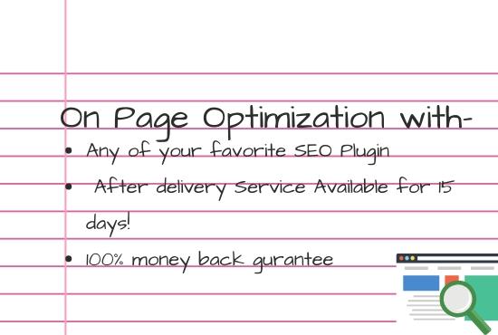 I will do On page optimization with Yoast or Rankmath...