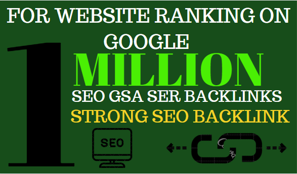 1M GSA backlinks ranking your website