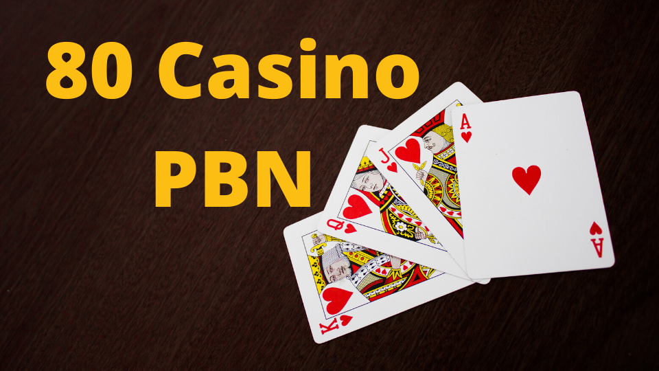 Top quality 80 CASINO/ Poker/Gambling web 2.0 PBN uni...