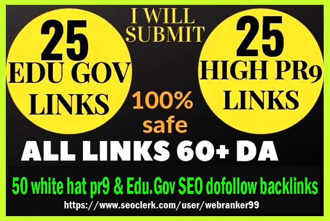 I will submit 50 white hat pr9 & Edu. Gov SEO dof...