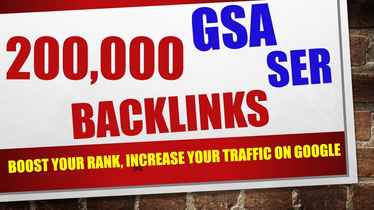 200,000 GSA SER Ranking Backlinks Wesite SEO