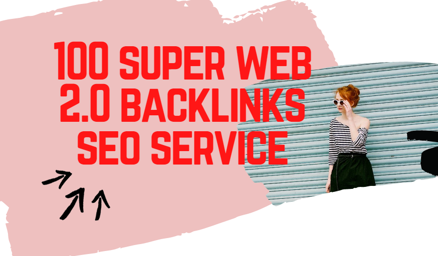 I will do 100 super web 2.0 post SEO backlinks servic...
