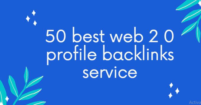 I will create 50 best web 2.0 profile backlinks servi...