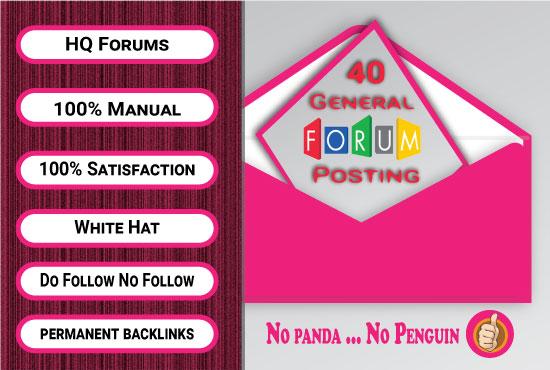 I can do 40 high quality Forum Posting for your websi...