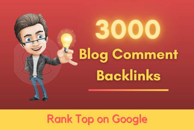 I wil do 3000 high quality blogcomment backlinks
