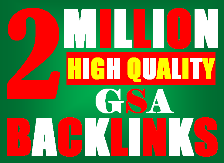 2M verified GSA High-Quality & Powerful SEO Backl...