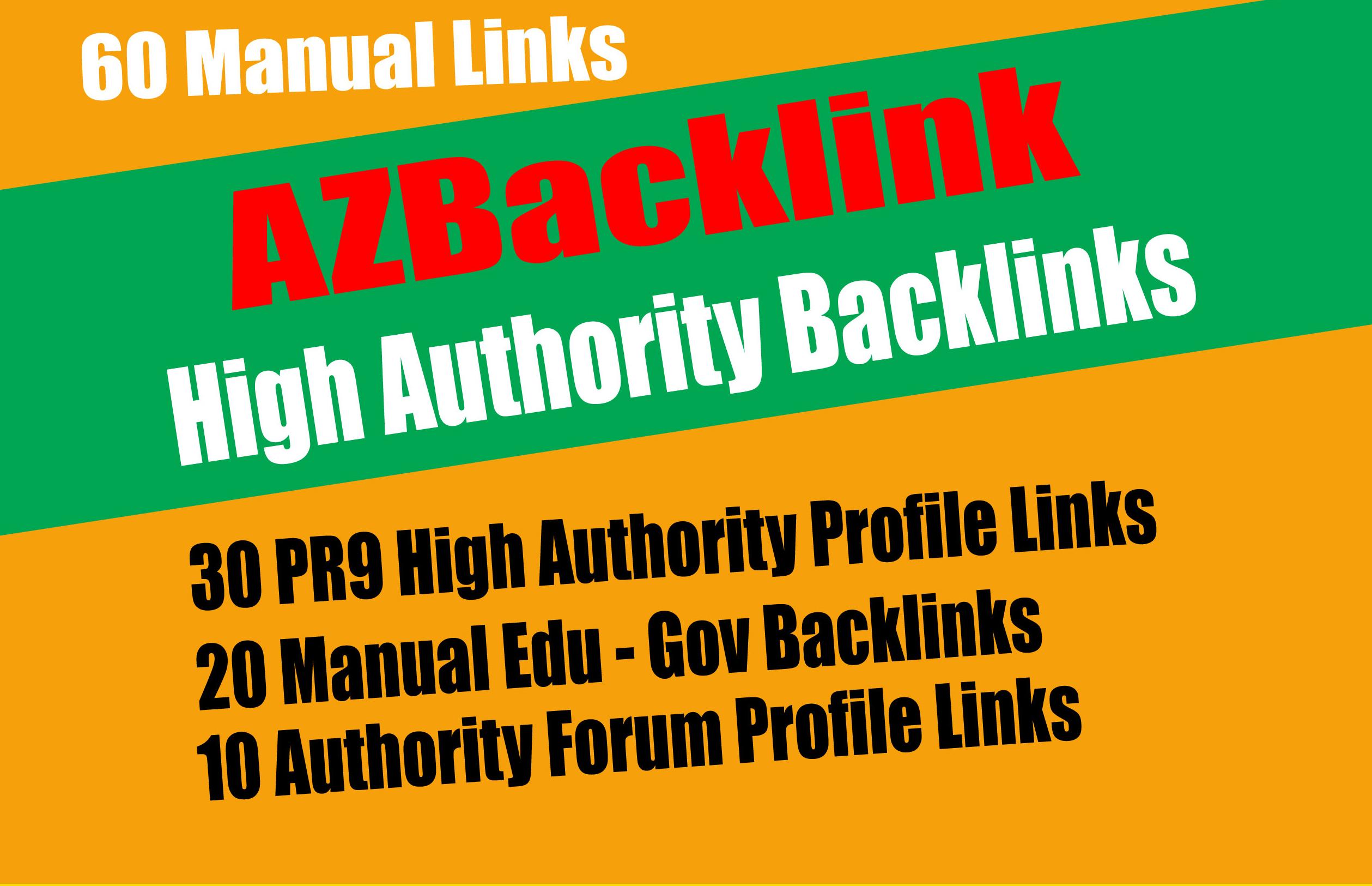 60 Authority Backlinks From 30 HQ Profile + 20 Edu-Go...