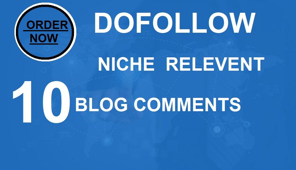 I will do manually 10 dofollow niche relevent blog co...