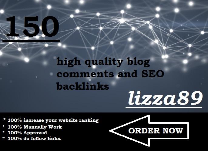 I will provide 150 high quality blog comments and SEO...