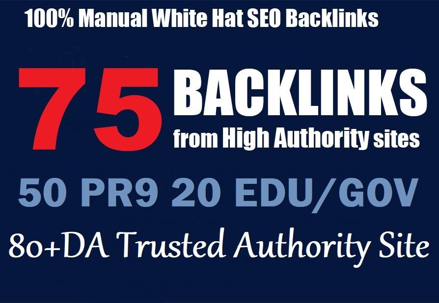 Exclusive-75 Backlinks 50 PR9+20 EDU/GOV Safe SEO Hig...