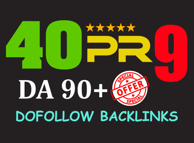 Offer 40 PR9 Quality SEO Backlinks for 80+ Domains Au...