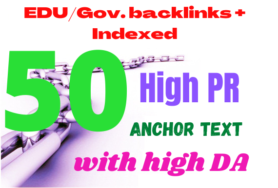 2021 Updates 50 Edu or Gov. HQ Backlinks Services Fro...