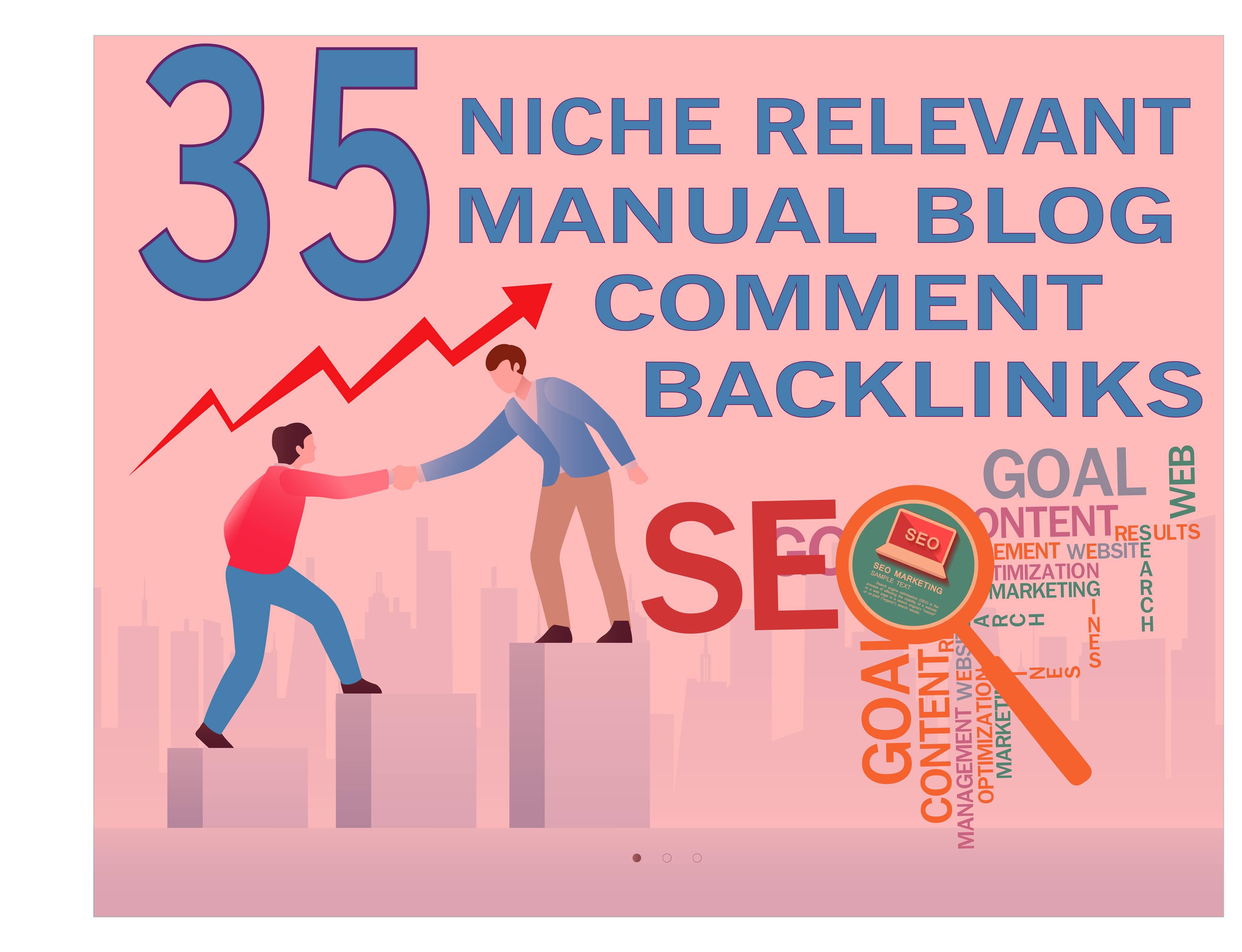 I will do 35 niche relevant blogcomments nofollow bac...