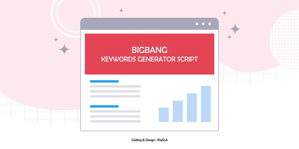 BigBang Keywords Generator PiaSLA