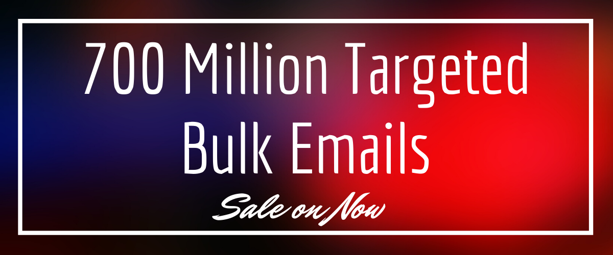 700 Million Bulk mails for emails marketing and incre...