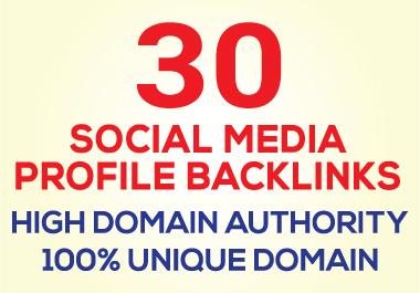 I will create 30 social media profile backlinks or pr...
