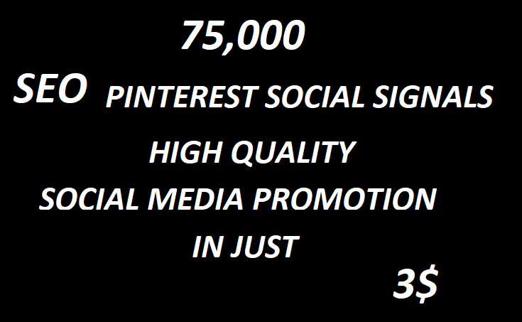 75,000+ SEO Pinterest Social Signals Bookmarks High Q...