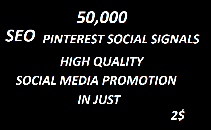 50,000+ SEO Pinterest Social Signals Bookmarks High Q...