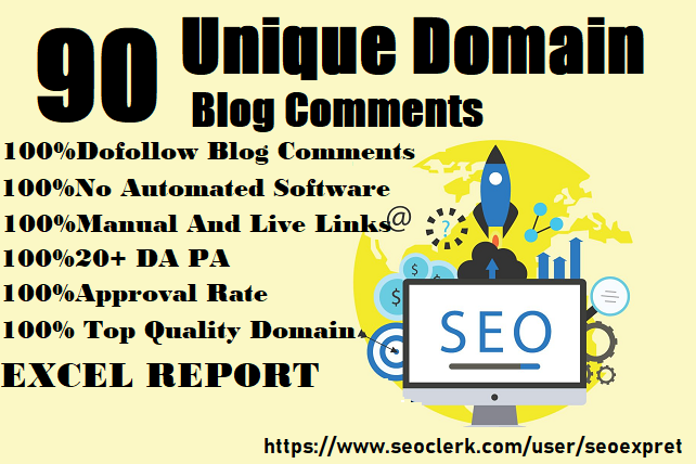 I will create 90 unique domains dofollow blog comment...