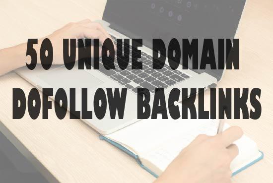 I will do 50 unique domain dofollow backlinks on high...