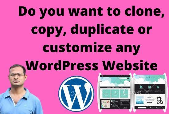 I will do website clone, copy or duplicate a word pr...