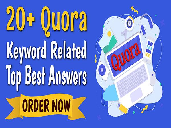Keyword Related 20 Quora Answers Posting