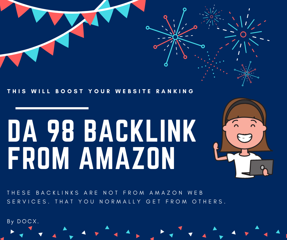 11 DA 98 Dofollow Authority Backlinks From Amazon Lin...