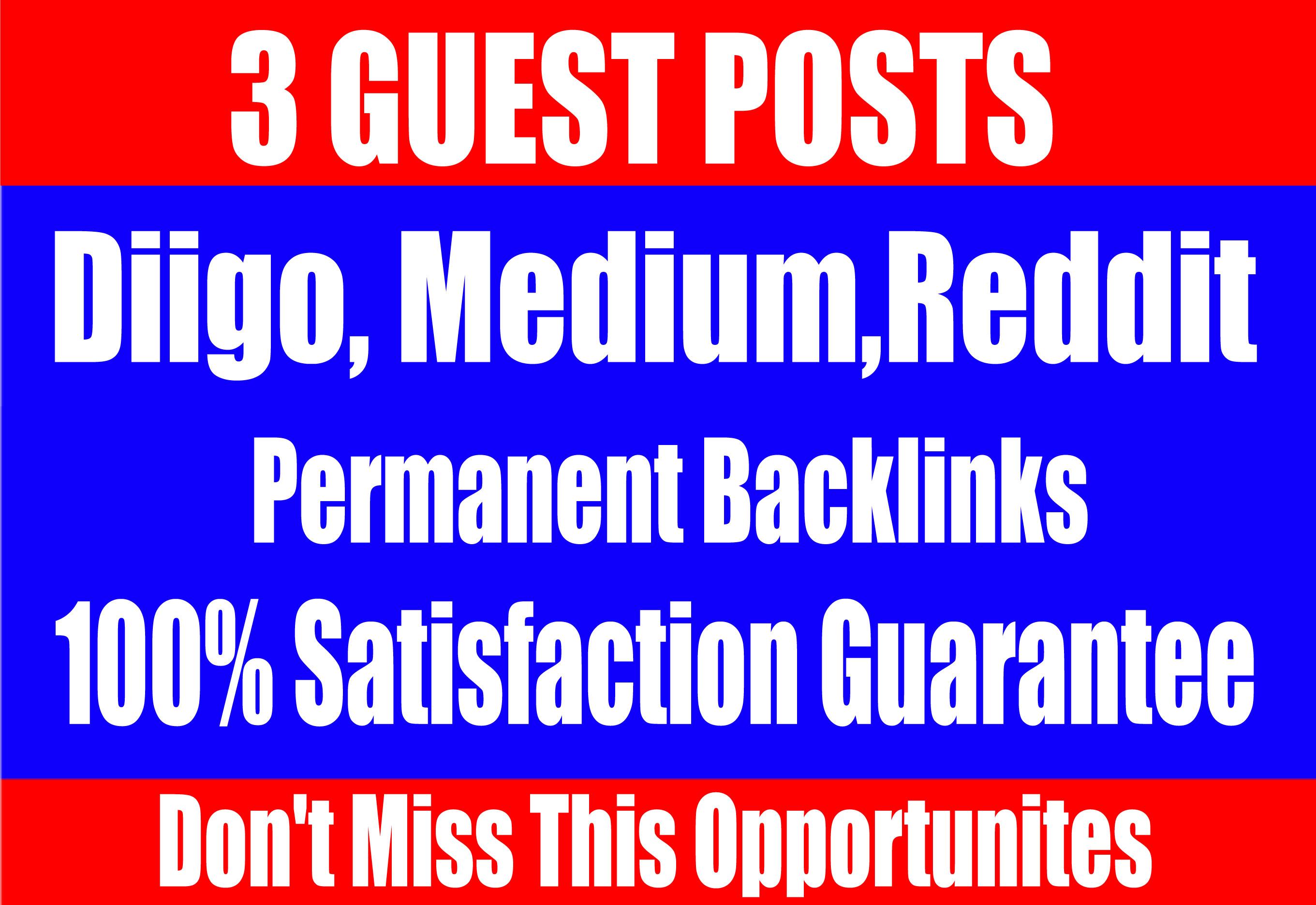 Publish 3 Guest Posts on, Diigo, Medium, Reddit - ...