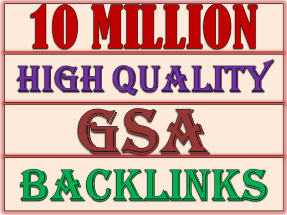 10 Millions GSA Backlinks for whitehat seo to rank yo...