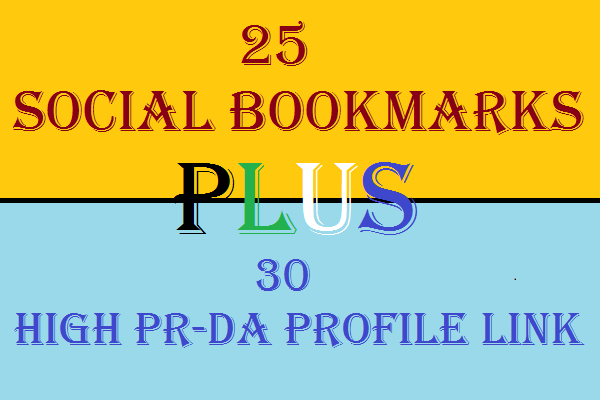 Provide 30 High PR High DA Profile Backlinks and 25 S...