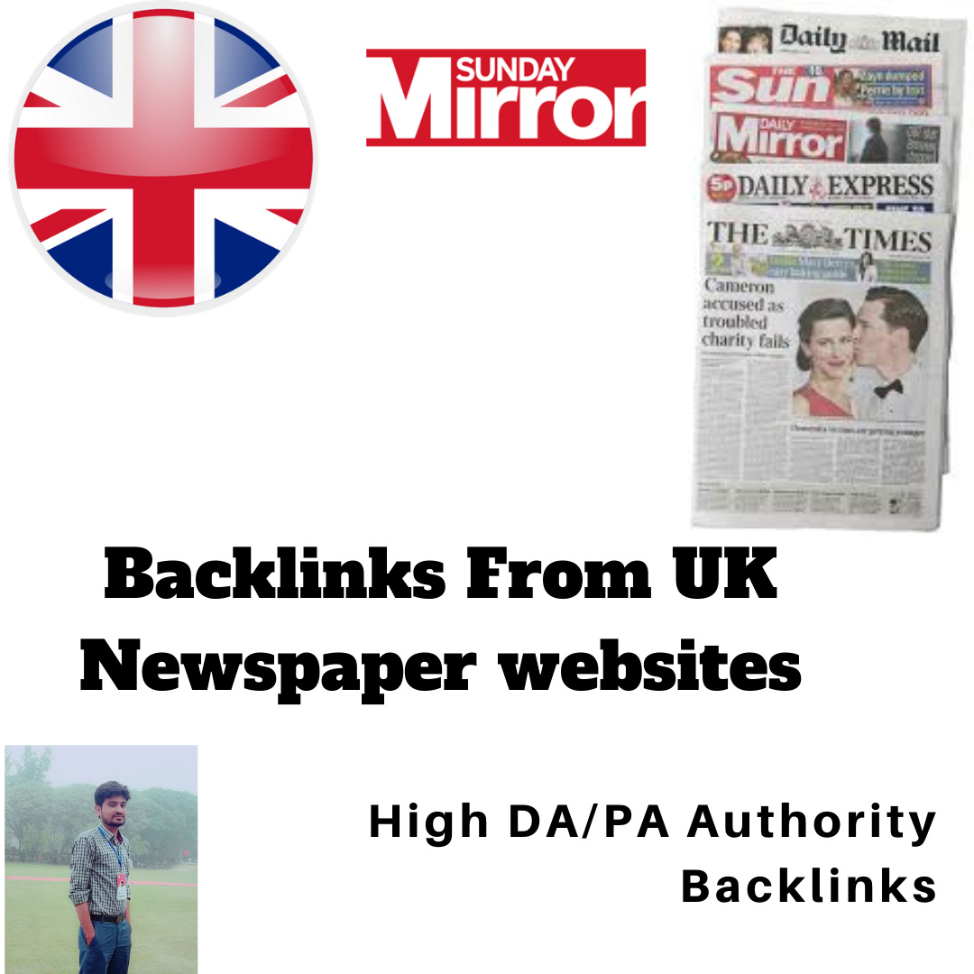 Build manually 250 backlinks from top Uk newspaper si...