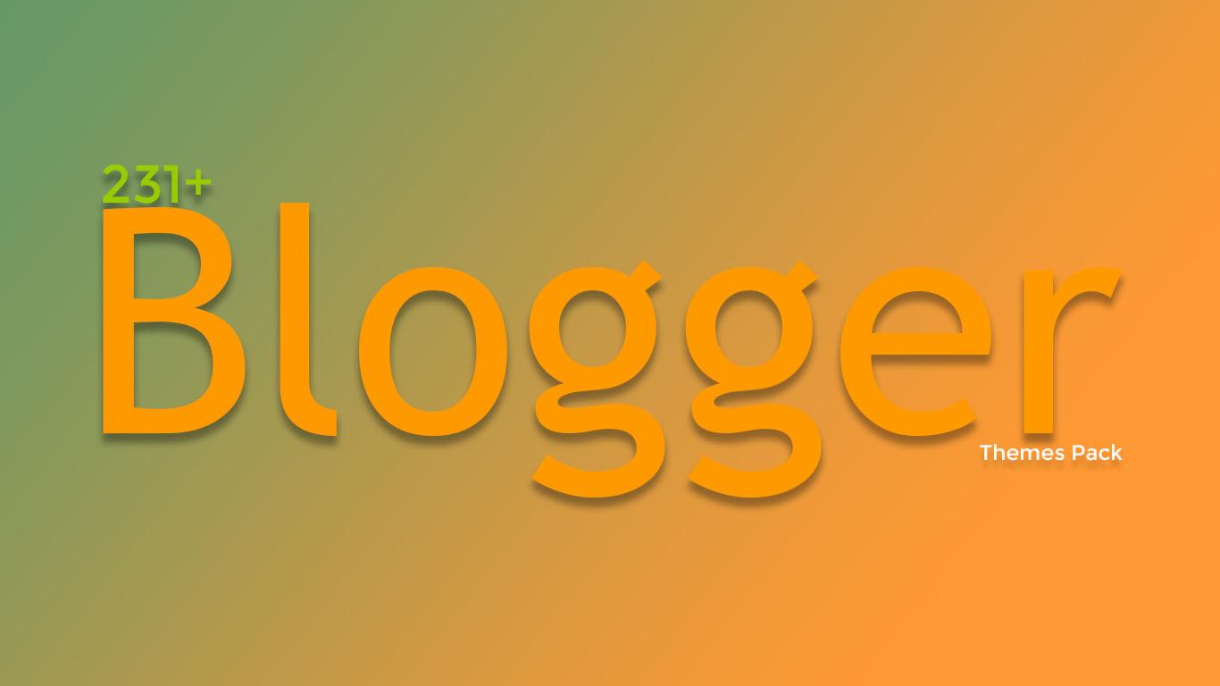 Provide You 231+ Free Responsive SEO-Friendly Blogger...