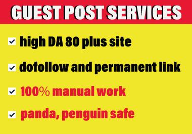 Publish 5 Guest Post On High Traffic And High DA 80 p...