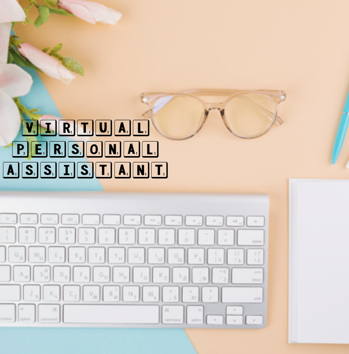 I will be your Professional Personal Virtual Assistan...
