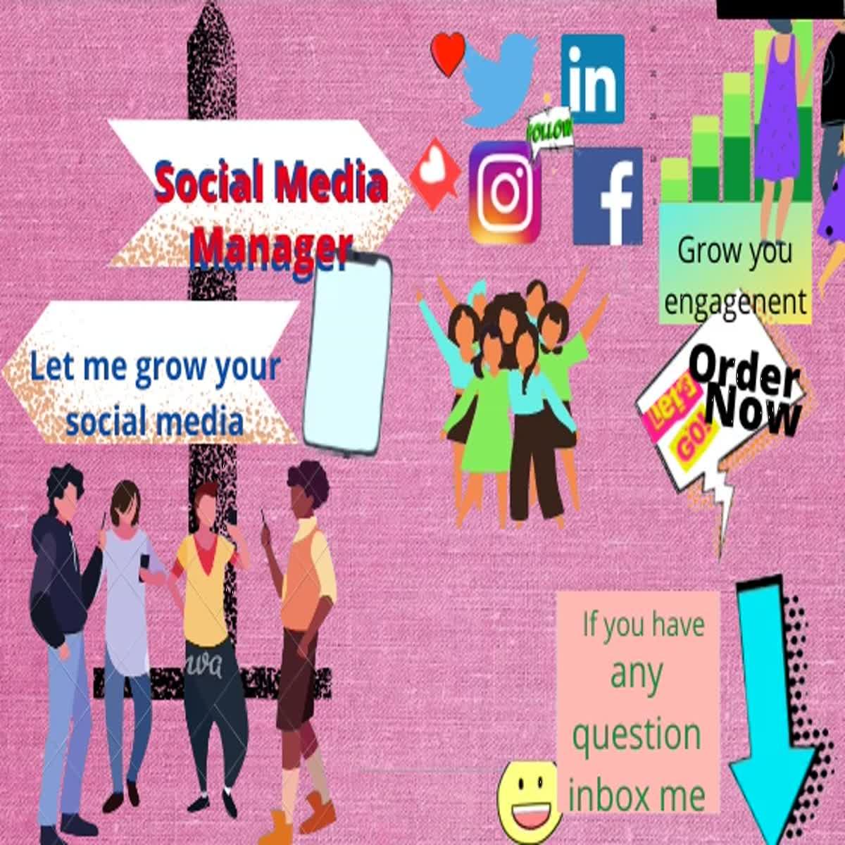 I will be your manager on social media