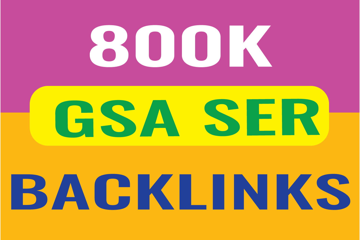 800K GSA Dofollow hing Quality backlinks for Google f...