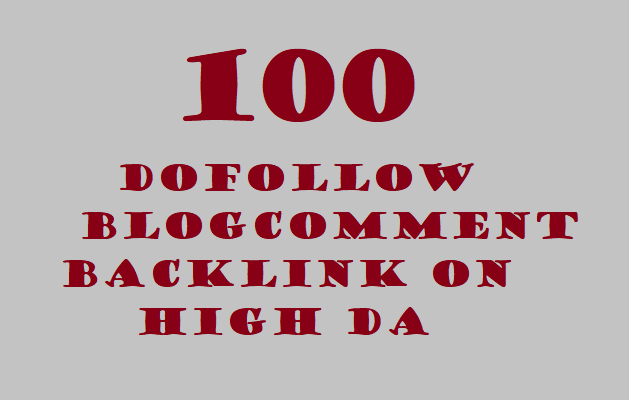 I will do 100 blogcomment dofollow backlink Da 40+