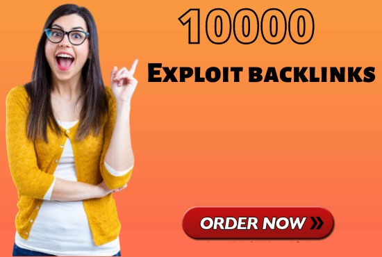 create high quality exploit backlinks