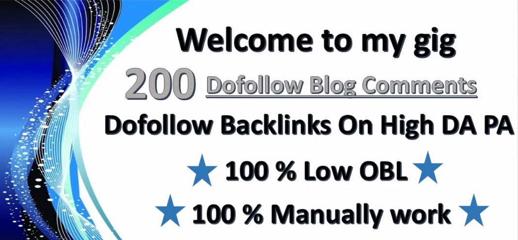 I will do 200 blog comments dofollow on high da pa