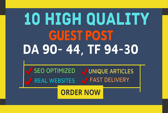 Write And Publish 10 Guest Post Authority DA100 to DA...