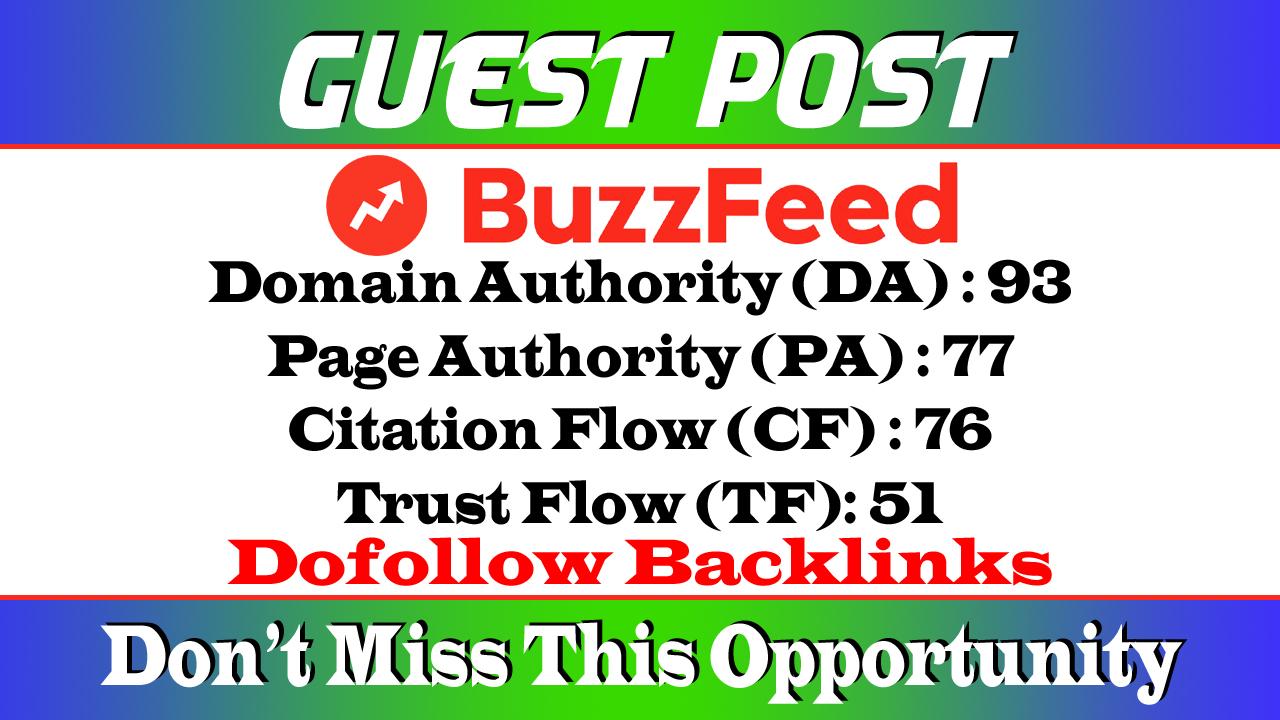 Write and Publish a Guest Post on BuzzFeed. com DA 93...