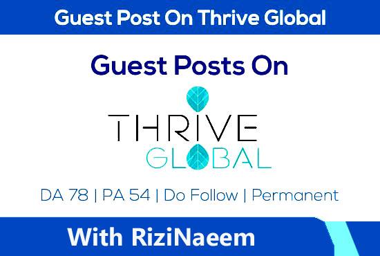 You Will Get a Guest Blog Article On ThriveGlobal Wit...