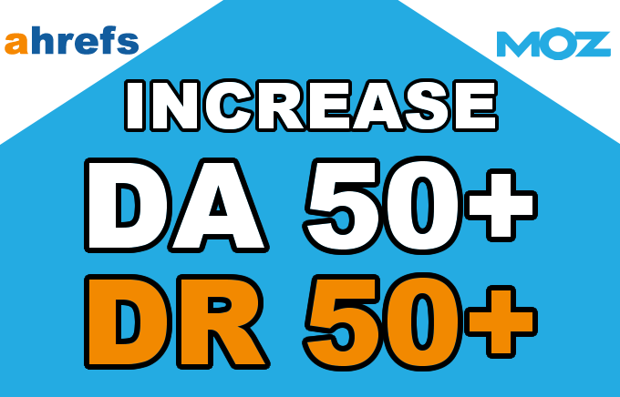 Increase Domain Authority and Rating DA DR to 50 plus