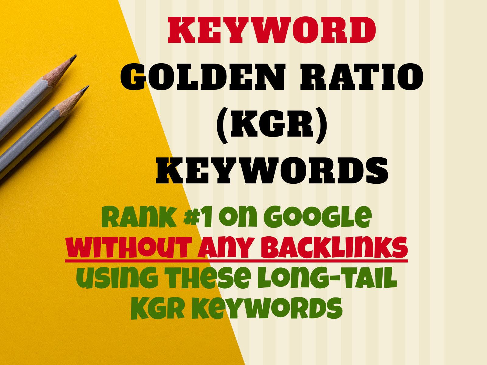 Find 15 Keywords Using KGR Keyword Golden Ratio Using...