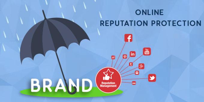 I will do reputation management for a brand and perso...