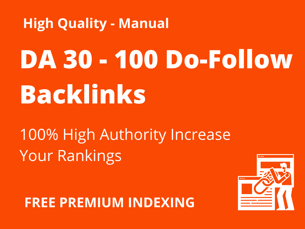 Build 20 DA 30+ Do-Follow Backlinks 30-100 DA Increas...