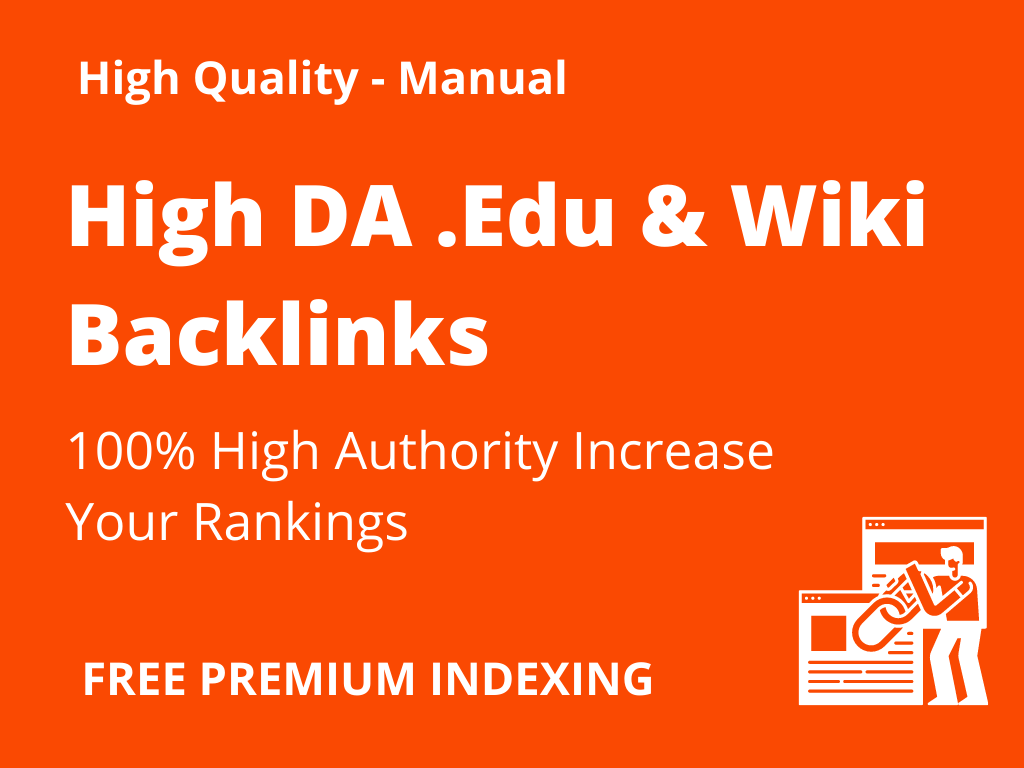 Build 200+. Edu &amp. Wiki High DA Backlinks To Boost...