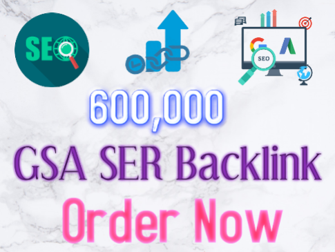 Add 600,000 GSA Search Engine Ranker Powerful Backlin...